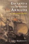"England and the Spanish Armada" by James McDermott (author)