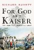 "For God and Kaiser" by Richard Bassett