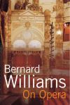 "On Opera" by Bernard Williams (author)