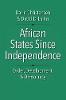 "African States Since Independence" by Darin Christensen