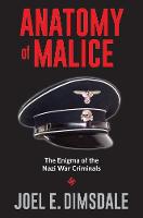 "Anatomy of Malice" by Joel E. Dimsdale