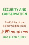 "Security and Conservation" by Rosaleen Duffy (author)