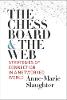 "The Chessboard and the Web" by Anne-Marie Slaughter