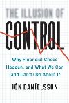 "The Illusion of Control" by Jon Danielsson (author)