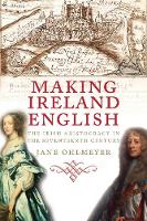 "Making Ireland English" by Jane Ohlmeyer