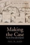 "Making the Case" by Paul W. Kahn (author)