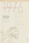 "Gathering the Tribes" by Carolyn Forche (author)