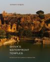 "Shiva's Waterfront Temples" by Subhashini Kaligotla (author)