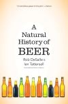"A Natural History of Beer" by Rob DeSalle (author)