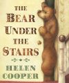 The bear under the stairs The bear under the stairs