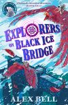 Explorers on Black Ice Bridge Thumbnail for Explorers on Black Ice Bridge
