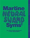 "Martine Syms: Neural Swamp" by Irene Calderoni (editor)