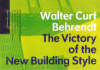 "The Victory of the New Building Style" by . Behrendt