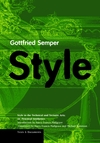 "Style in the Technical and Tectonic Arts; Or, Practical Aesthetics" by . Semper (author)