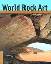 "World Rock Art" by . Clottes (author)
