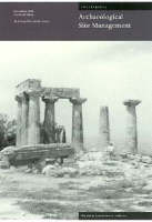 "Management Planning for Archaeological Site - Proceedings of the Corinth Workshop" by . Teutonico