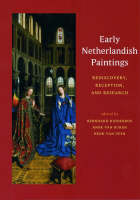 "Early Netherlandish Paintings - Rediscovery, Reception, and Research" by . Ridderbos