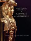 "French Furniture and Gilt Bronzes - Baroque and Regence" by . Wilson (author)