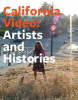 "California Video - Artists and Histories" by . Phillips