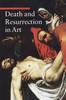 "Death and Resurrection in Art" by . De Pascale