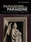 "Paragons and Paragone - Van Eyck, Raphael, Michelangelo, Caravaggio, Bernini" by . Preimesberger (author)