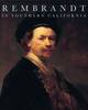 "Rembrandt in Southern California" by . Woollett