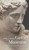 "The J.Paul Getty Museum Handbook of the Antiquities Collection - Revised Edition" by . Lapatin (author)