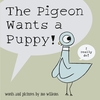 The pigeon wants a puppy! The pigeon wants a puppy!