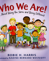 Who we are! : all about being the same and being different Who we are! : all about being the same and being different