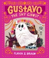 Gustavo, the shy ghost Gustavo, the shy ghost
