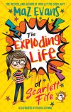 The exploding life of Scarlett Fife The exploding life of Scarlett Fife