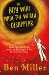 The boy who made the world disappear The boy who made the world disappear