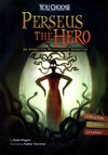Perseus the hero : an interactive mythological adventure Perseus the hero : an interactive mythological adventure