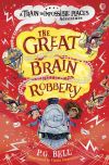 The great brain robbery The great brain robbery