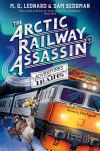 The Arctic Railway assassin Thumbnail for The Arctic Railway assassin