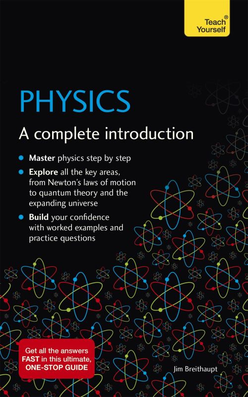 Library Science Math Physics Physics : a complete introduction – Libraries Wales