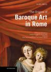 "The Origins of Baroque Art in Rome" by . Reigl (author)