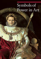 "Symbols of Power in Art" by . Rapelli