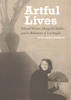 "Artful Lives - Edward Weston, Margrethe Mather, and the Bohemians of Los Angeles" by . Warren