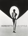 "Herb Ritts - L.A Style" by . Martineau (author)