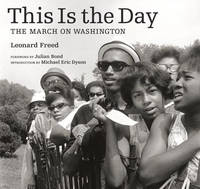 "This is the Day - The March on Washington" by . Freed