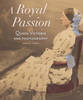 "A Royal Passion - Queen Victoria and Photography" by . Lyden