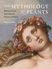 "The Mythology of Plants - Botanical Lore From Ancient Greece and Rome" by . Giesecke