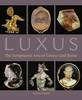"Luxus" by Kenneth Lapatin
