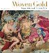 "Woven Gold - Tapestries of Louis XIV" by Charissa Bremer-David (author)