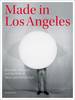 "Made in Los Angeles - Materials, Processes, and the Birth of West Coast Minimalism" by Rachel Rivenc