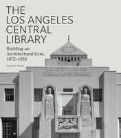 "The Los Angeles Central Library" by Kenneth Breisch
