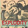 "Explodity - Sound, Image, and Word in Russian Futurist Book Art" by Nancy Perloff