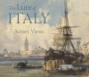"The Lure of Italy - Artists` Views" by Julian Brooks (author)