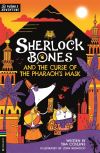 Sherlock Bones and the curse of the pharaoh's mask Thumbnail for Sherlock Bones and the curse of the pharaoh's mask
